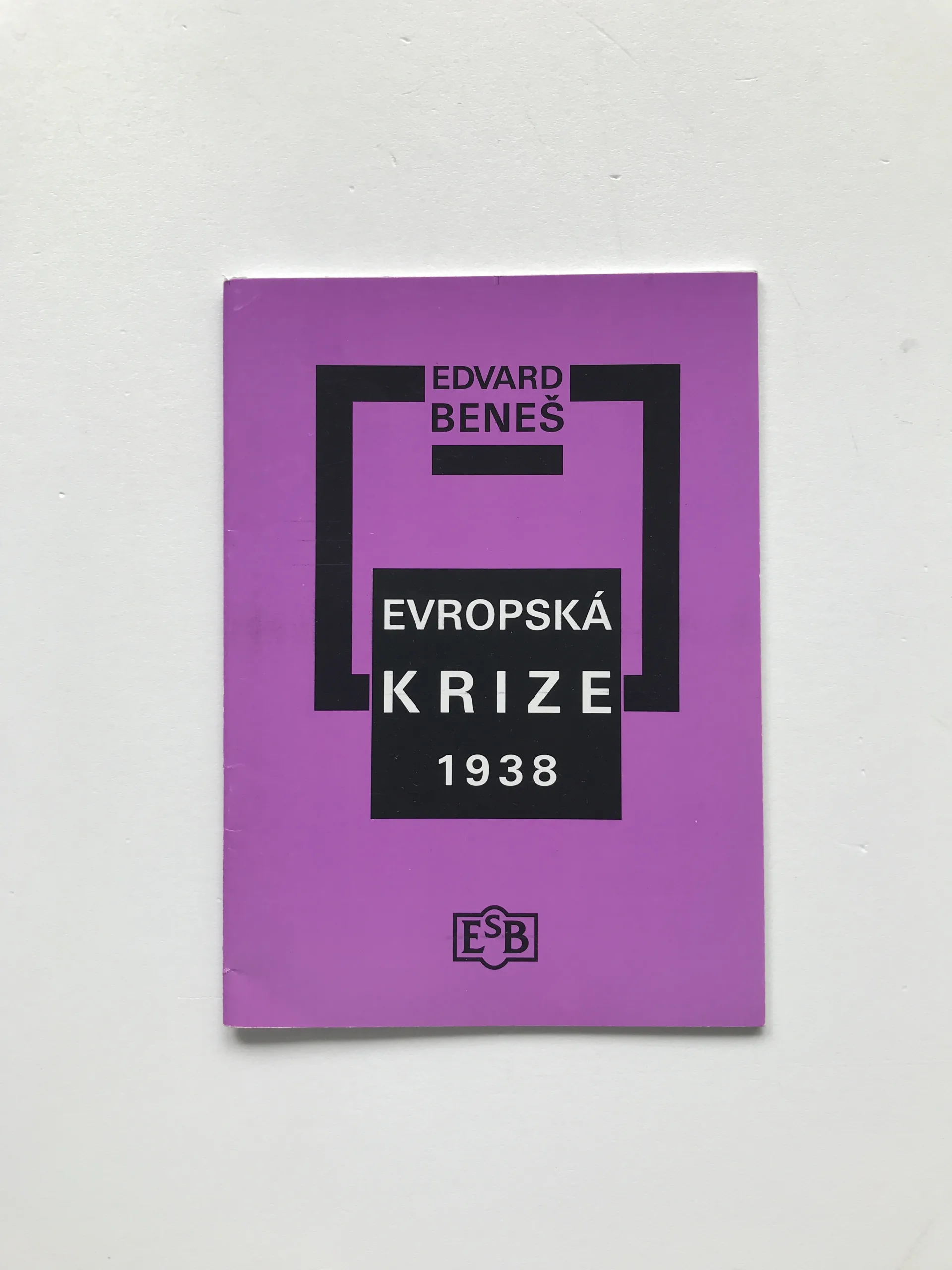 Evropská krize 1938 (Pět projevů), Edvard Beneš