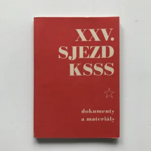 XXV. Sjezd Komunistické strany Sovětského svazu (Dokumenty a materiály)