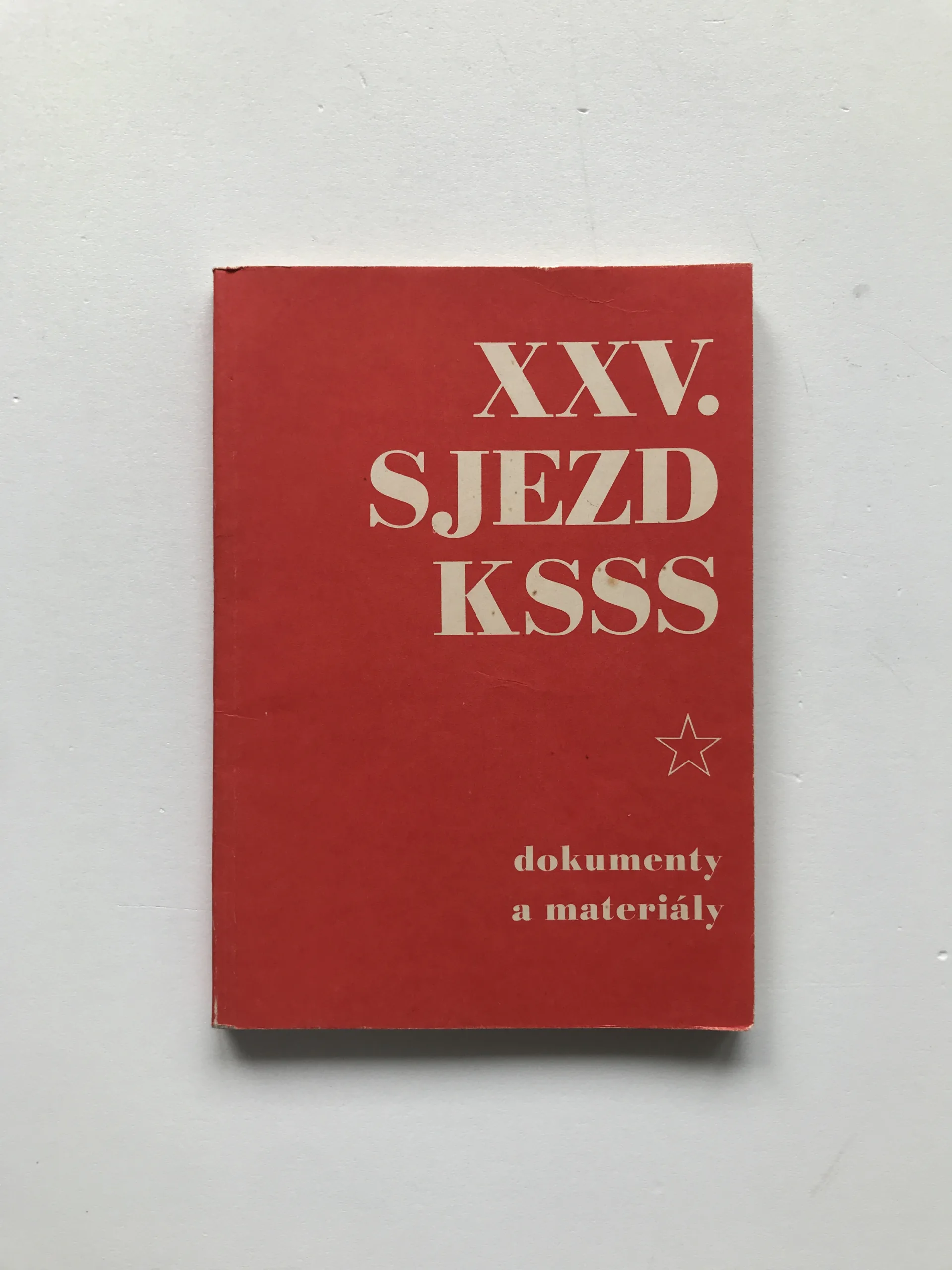 XXV. Sjezd Komunistické strany Sovětského svazu (Dokumenty a materiály)