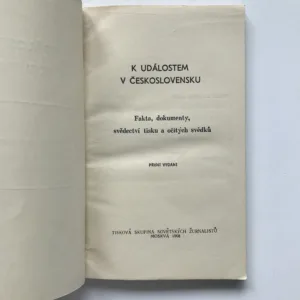 K událostem v Československu (Fakta, dokumenty, svědectví tisku a očitých svědků)