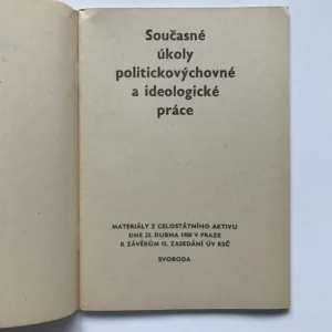 Současné úkoly politickovýchovné a ideologické práce
