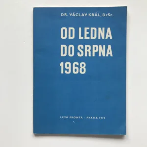 Od ledna do sprna 1968, Václav Král