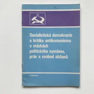 Socialistická demokracie a kritika antikomunismu v otázkách politického systému, práv a svobod občanů, Jaroslav Matějíček, Ladislav Tomášek