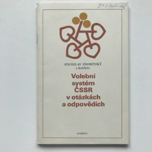 Volební systém ČSSR v otázkách a odpovědích, Stanislav Zdobinský, kolektiv autorů