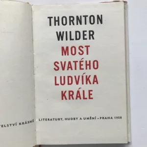Most svatého Ludvíka krále, Thornton Wilder