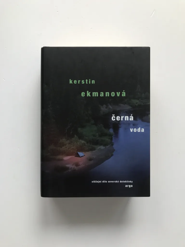 Černá voda, Kerstin Ekmanová
