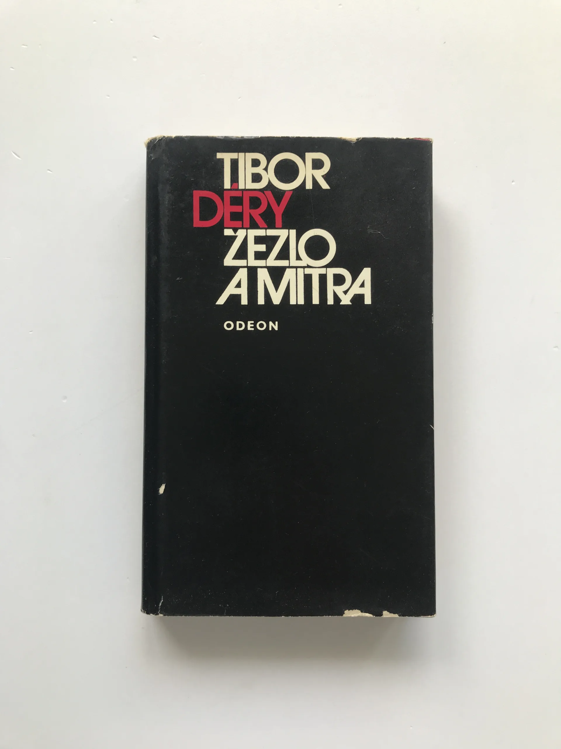 Žezlo a mitra, Tibor Déry