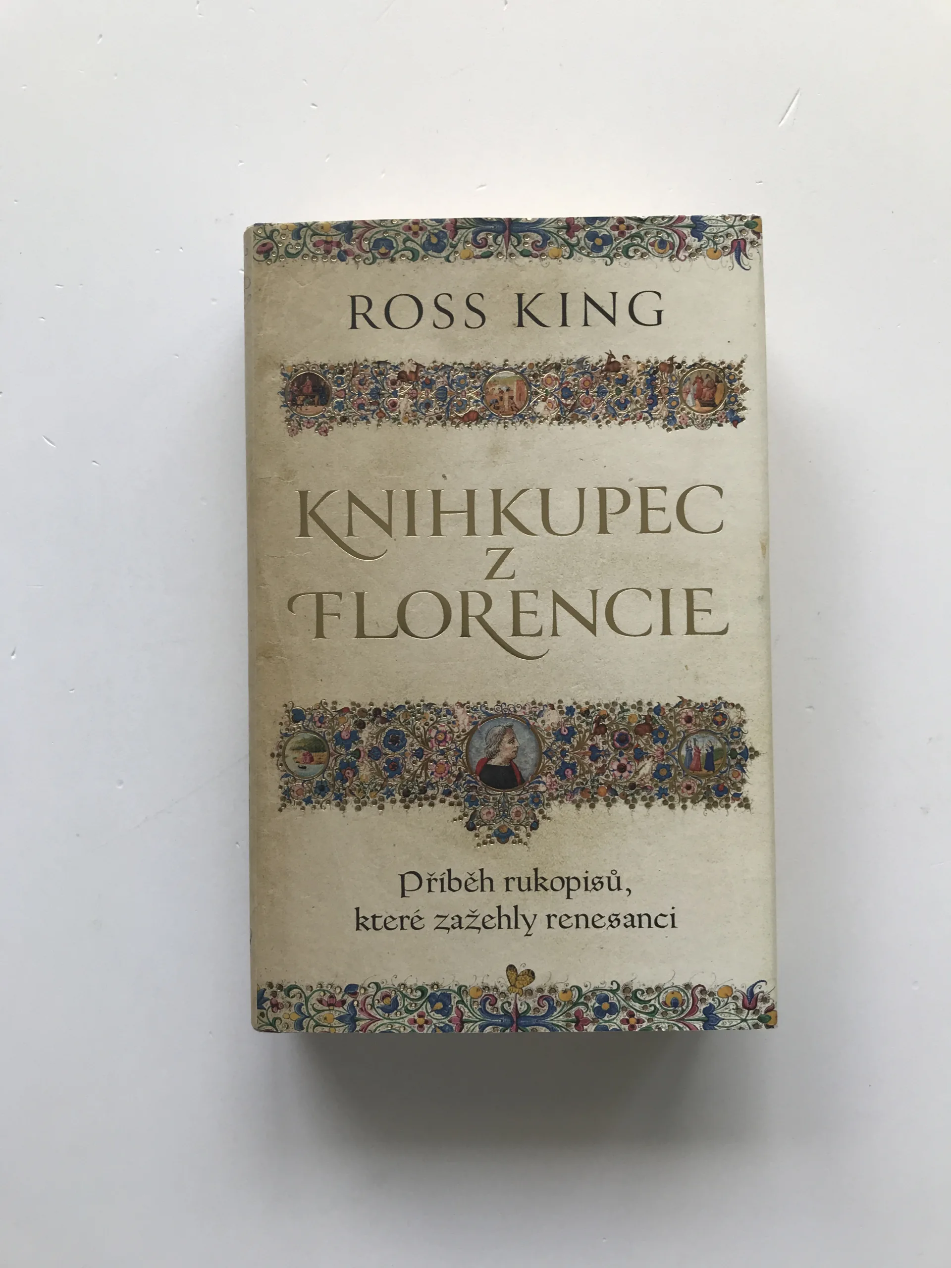 Knihkupec z Florencie (Příběh rukopisů, které zažehly renesanci), Ross King