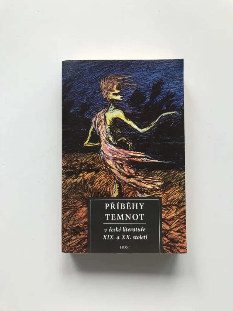 Příběhy temnot v české literatuře XIX. a XX. století (podpis autora), Ivan Slavík, kolektiv autorů