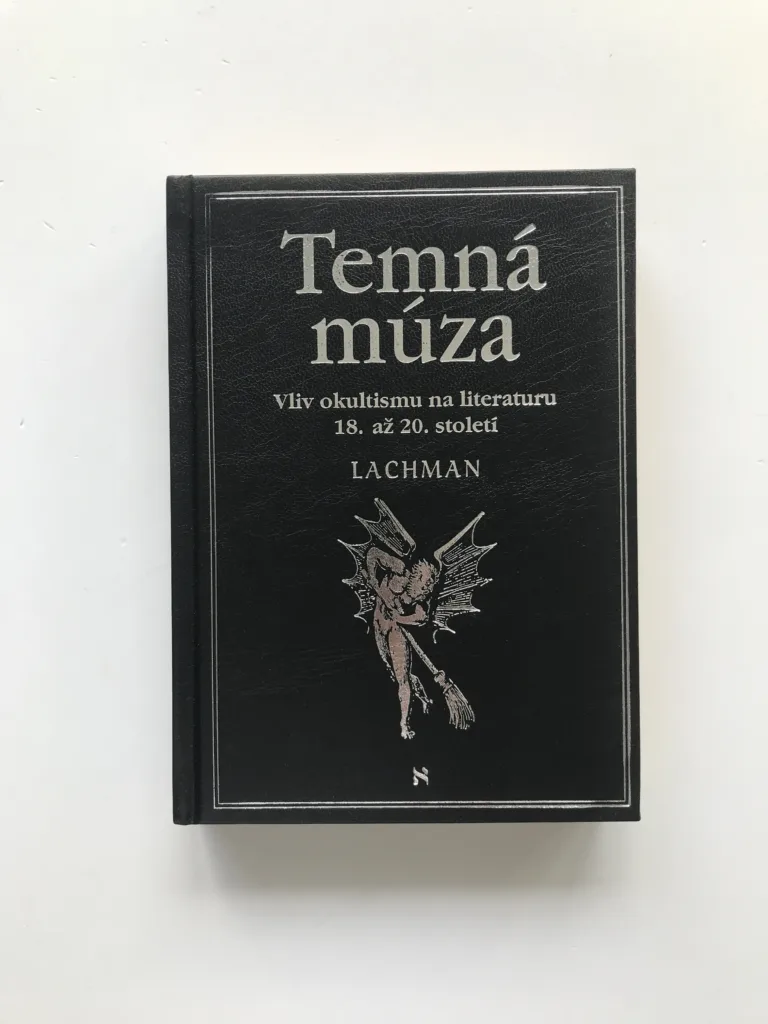 Temná múza (Vliv okultismu na literaturu 18. až 20. století), Gary Lachman