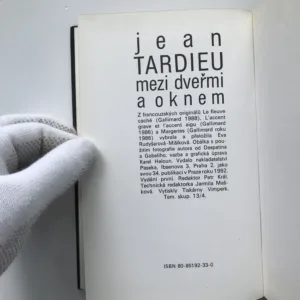 Mezi dveřmi a oknem, Jean Tardieu