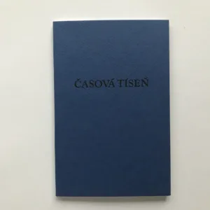 Časová tíseň (3x podpis autorů), Jiří Žáček, Milan Janáček, Josef Vinklát