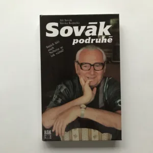 Sovák podruhé – Smích léčí aneb Neberte se tak vážně! (2x podpis), Jiří Sovák, Slávka Kopecká