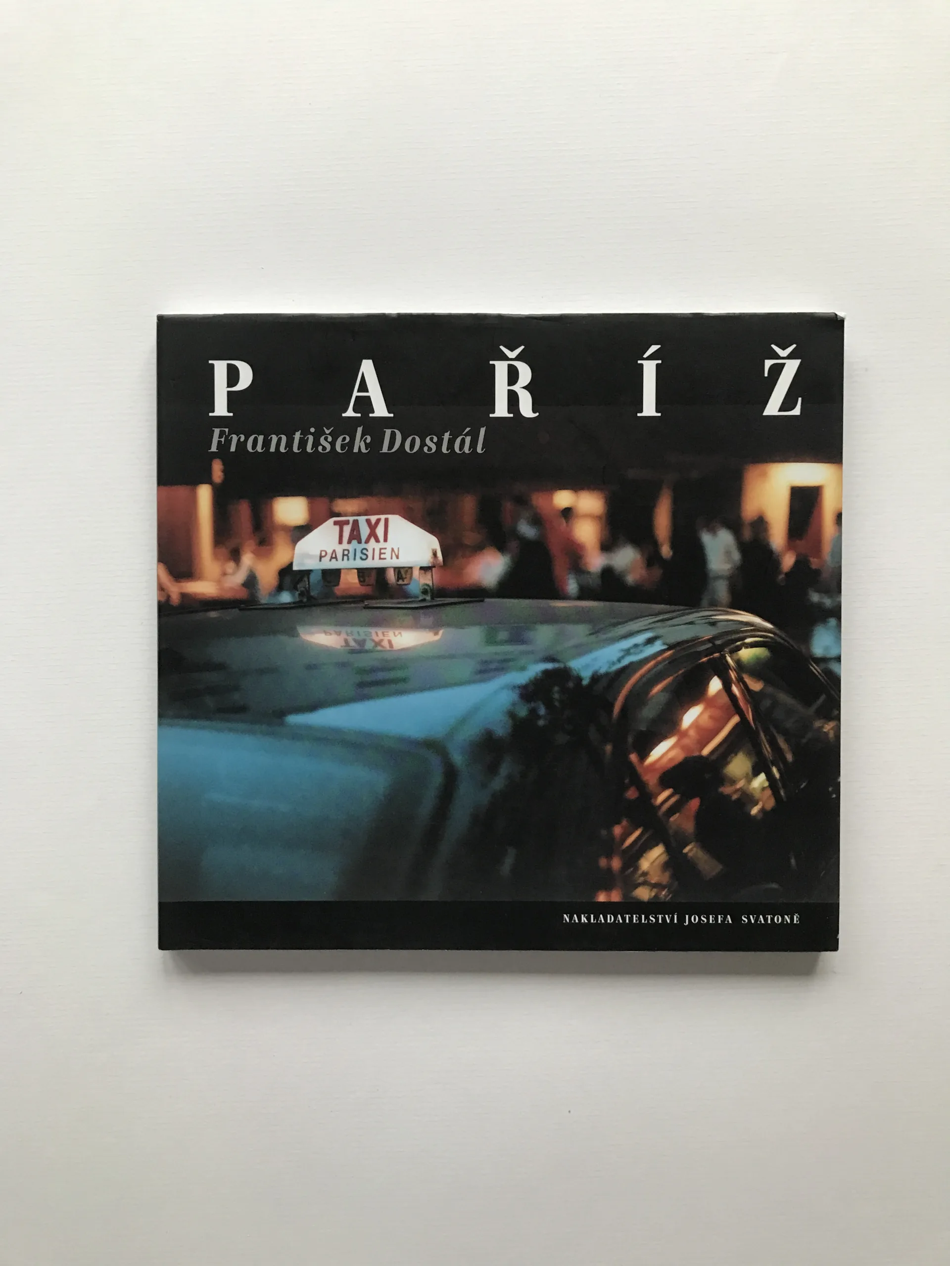 Paříž / Paris (podpis autora), František Dostál