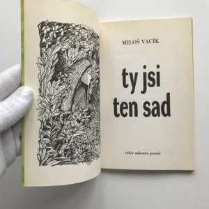 Ty jsi ten sad (podpis autora), Miloš Vacík