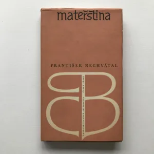 Mateřština (podpis autora), František Nechvátal