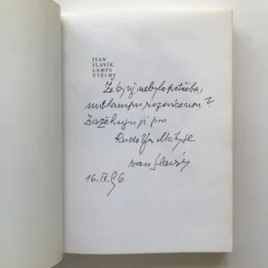 Lampa útěchy (Antologie světové poezie v překladech Ivana Slavíka) (podpis autora), Ivan Slavík, kolektiv autorů