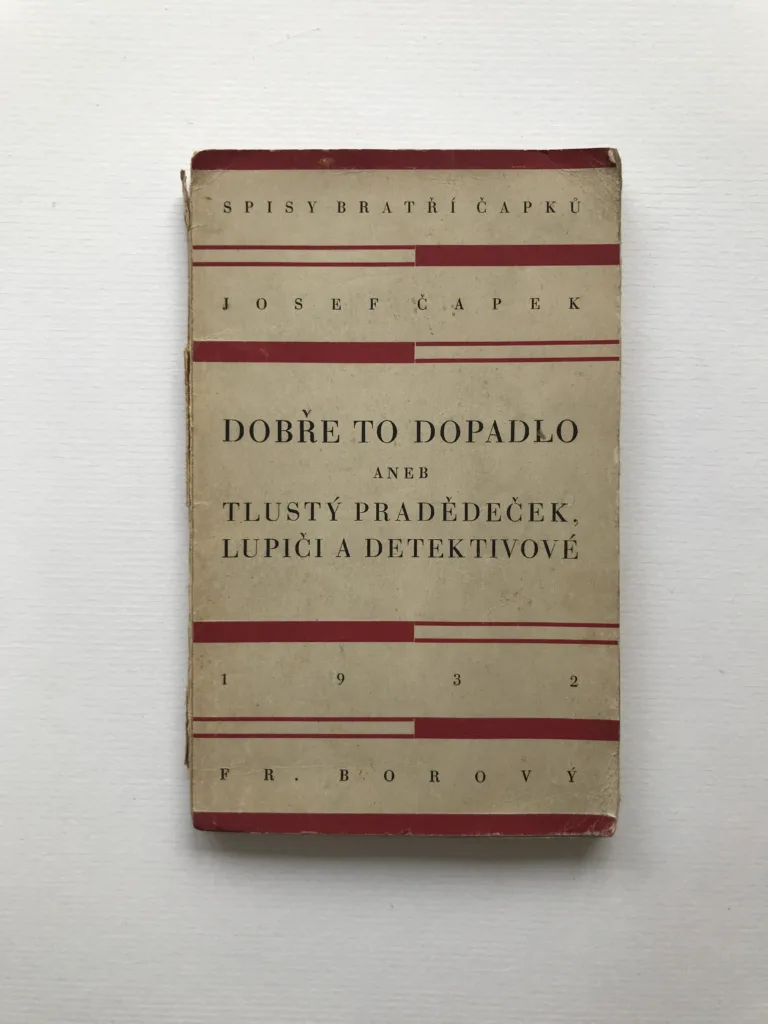 Dobře to dopadlo aneb Tlustý pradědeček, lupiči a detektivové, Josef Čapek