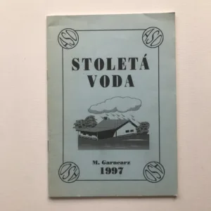 Stoletá voda (podpis autora), Milan Garncarz