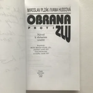 Obrana proti zlu – Návod k slušnému soužití (podpis autorky), Miroslav Plzák, Ivana Hudcová