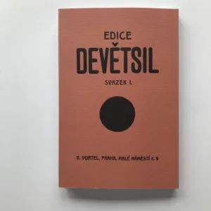 Revoluční sborník Devětsil, Jaroslav Seifert, Karel Teige, kolektiv autorů