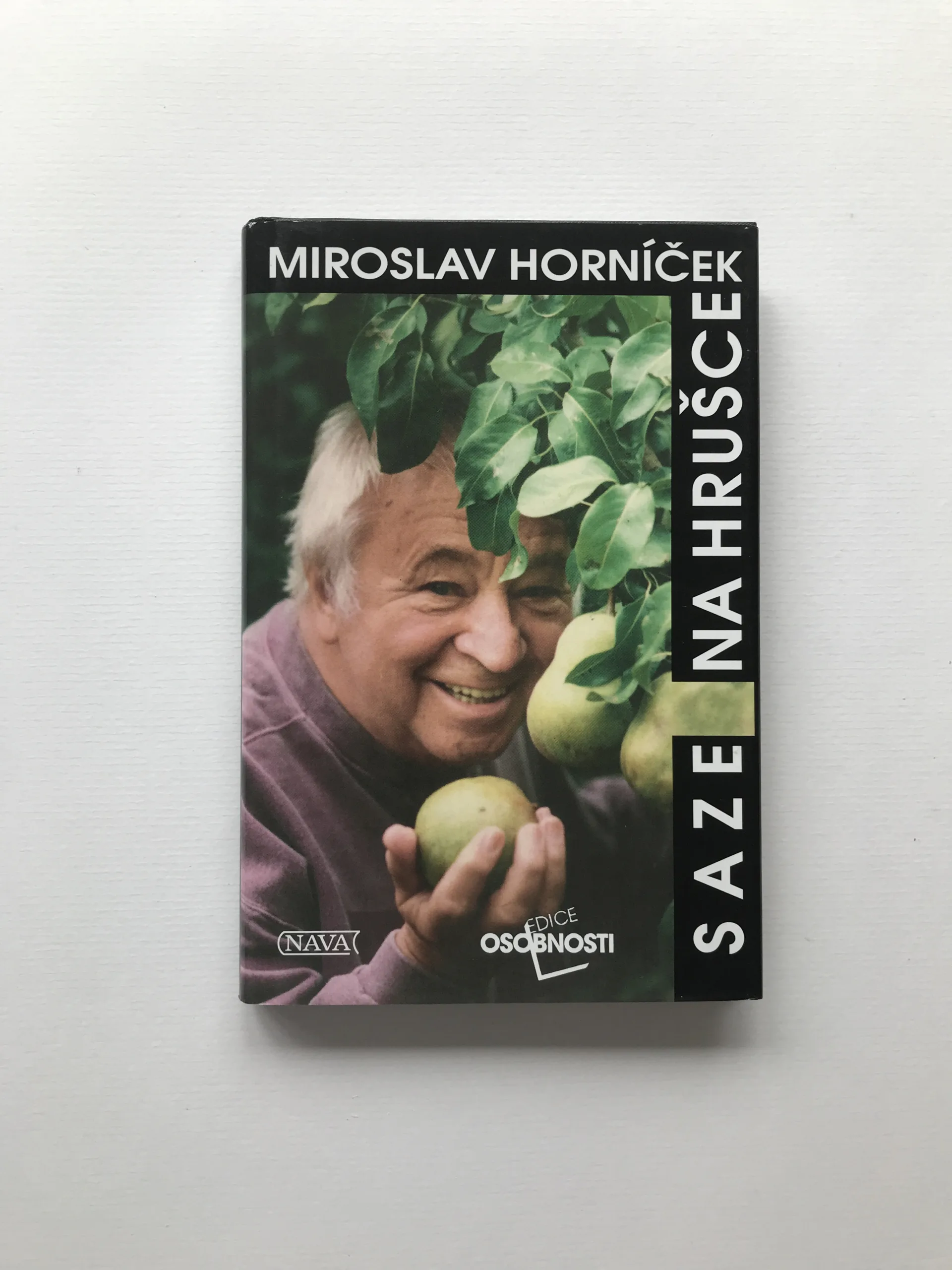 Saze na hrušce – Vzpomínky nejen na dětství (podpis autora), Miroslav Horníček