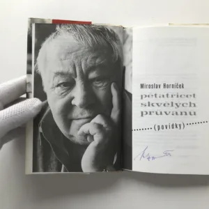 Pětatřicet skvělých průvanů – Povídky (podpis autora), Miroslav Horníček