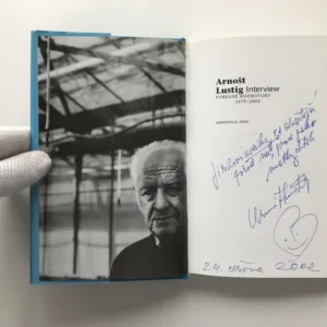 Interview – Vybrané rozhovory 1979-2002 (podpis autora), Arnošt Lustig