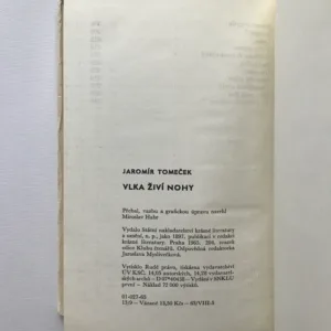 Vlka živí nohy (podpis autora), Jaromír Tomeček