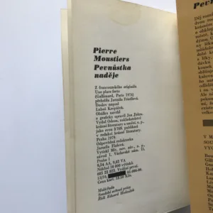 Pevnůstka naděje (podpis překladatelky), Pierre Moustiers