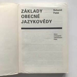 Základy obecné jazykovědy, Bohumil Palek