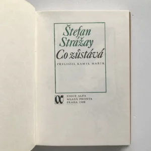 Co zůstává, Štefan Strážay