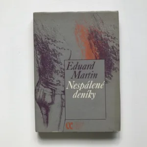 Nespálené deníky, Eduard Martin