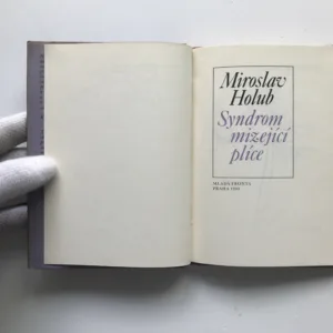 Syndrom mizející plíce, Miroslav Holub, Jaroslav Šerých
