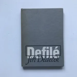 Defilé, Jiří Dědeček