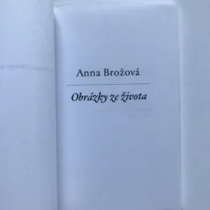 Obrázky ze života, Anna Brožová