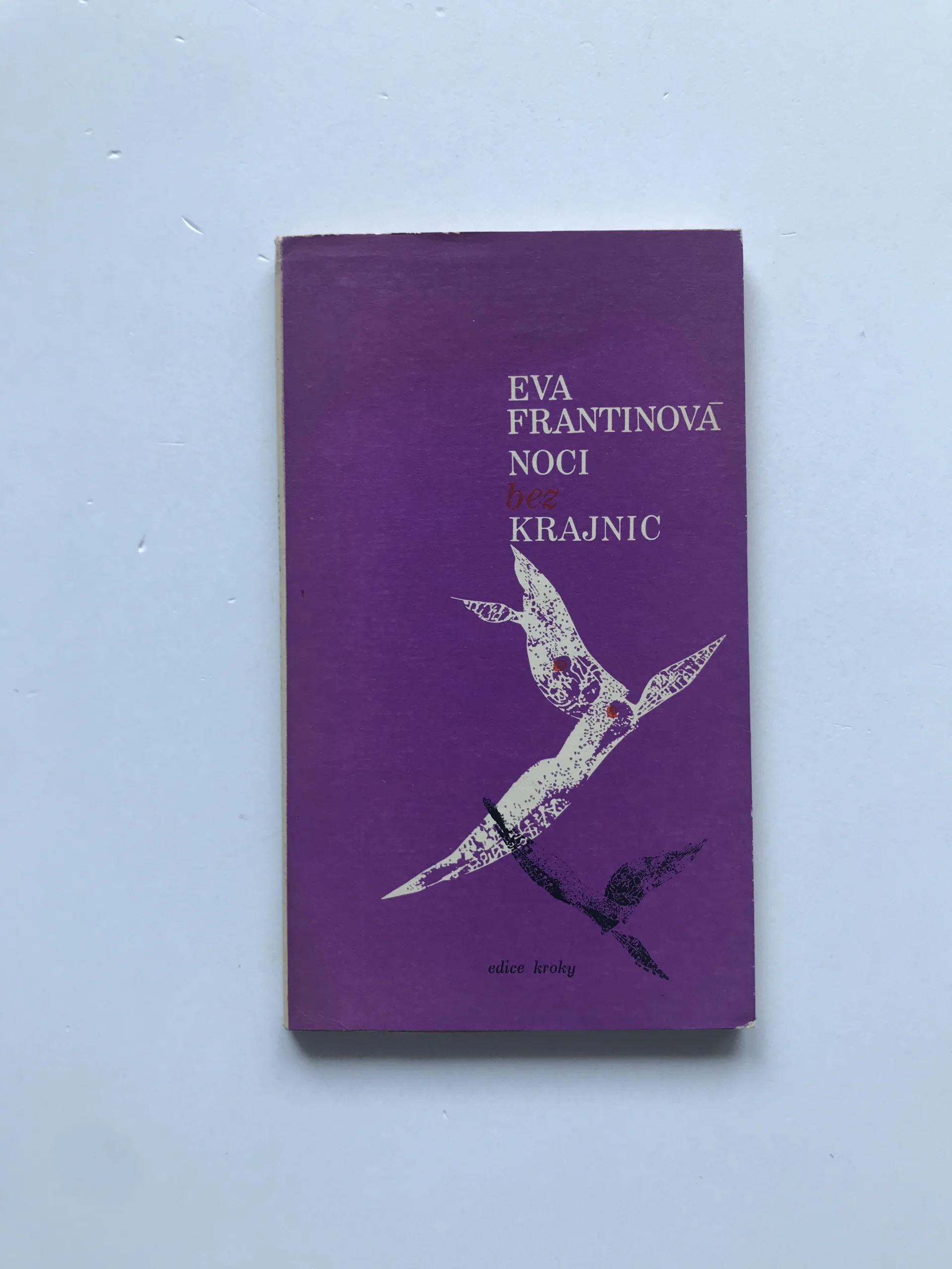 Noci bez krajnic (1973-1976), Eva Frantinová