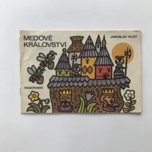 Medové království (omalovánky), Jaroslav Vildt, Helena Lisická
