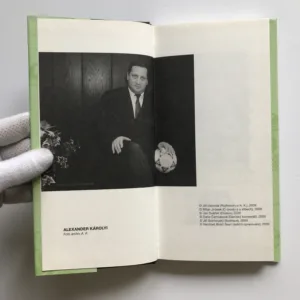 Károlyi – Život se slepou bohyní (podpis), Jiří Vejvoda, Milan Jirásek, Jan Sváček, Dana Čermáková