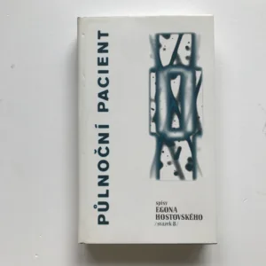 Půlnoční pacient, Egon Hostovský