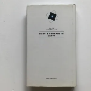 Listy z vyhnanství / Úkryt, Egon Hostovský