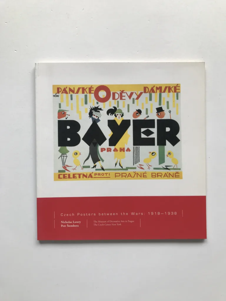 Czech Posters between the Wars: 1918-1938, Nicholas Lowry, Petr Štembera