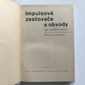 Impulsové zesilovače a obvody, Tugomir Šurina
