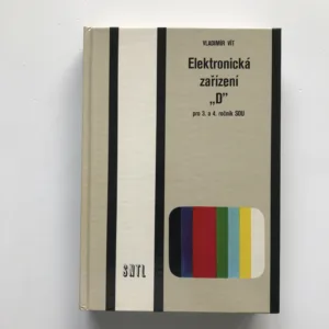 Elektronická zařízení „D“ pro 3. a 4. ročník SOU, Vladimír Vít