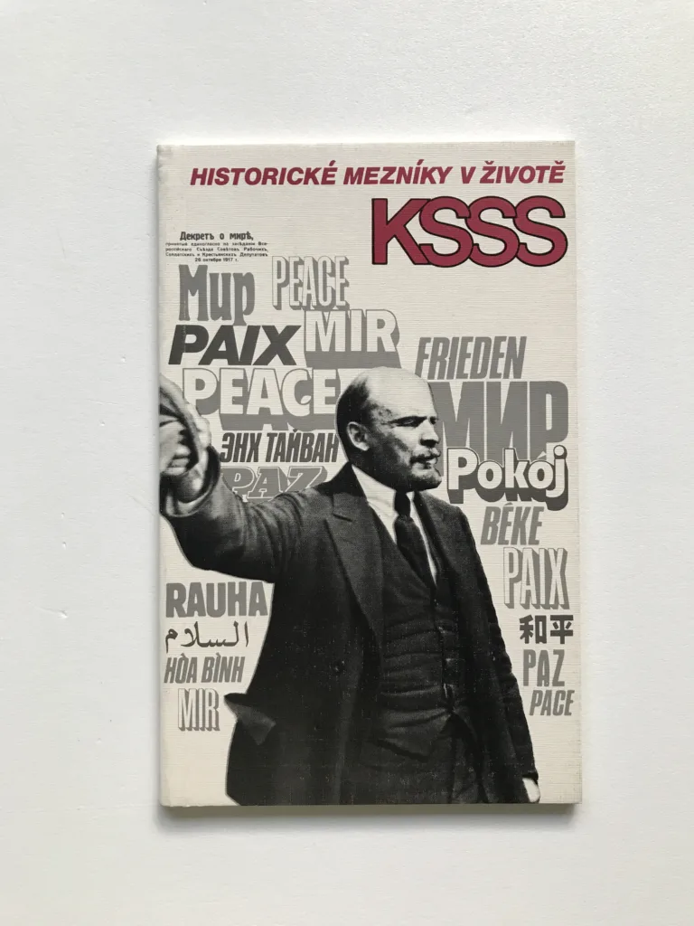 Historické mezníky v životě KSSS (Přehled dějin Komunistické strany Sovětského svazu na základě sjezdových materiálů)