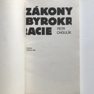 Zákony byrokracie, Petr Choulík