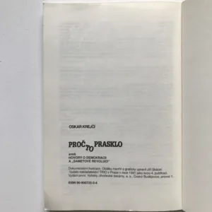 Proč to prasklo aneb Hovory o demokracii a „Sametové revoluci”, Oskar Krejčí