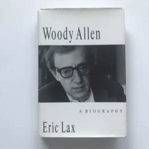 Woody Allen – A Biography, Eric Lax