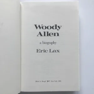 Woody Allen – A Biography, Eric Lax