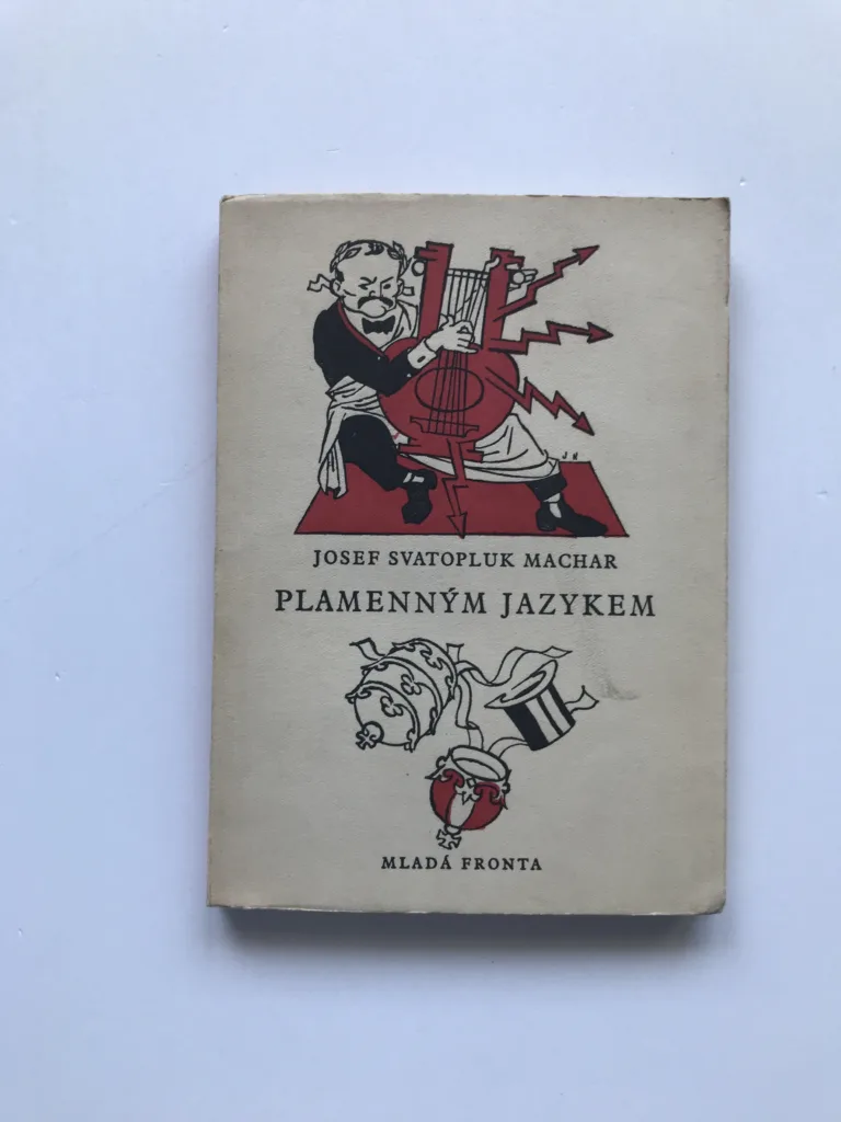 Plamenným jazykem (Výbor ze satirických veršů), Josef Svatopluk Machar